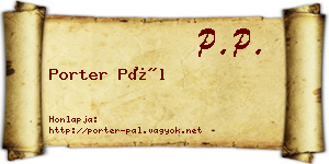 Porter Pál névjegykártya